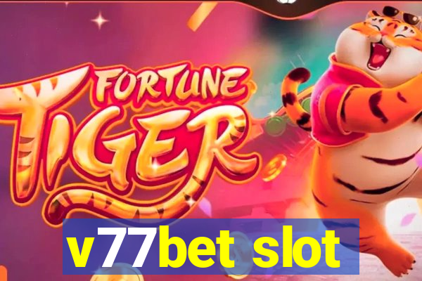 v77bet slot